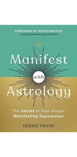 Manifest with Astrology