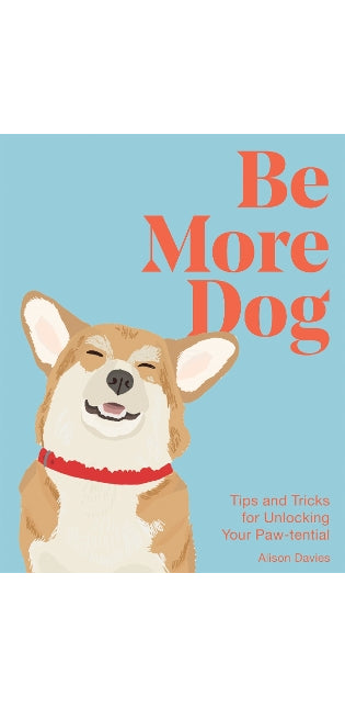 Be More Dog