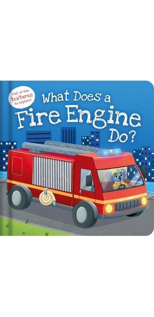 What Does a Fire Engine Do?