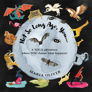 Not So Long Ago, You...