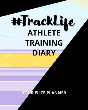 #TrackLife — Athlete Training Diary