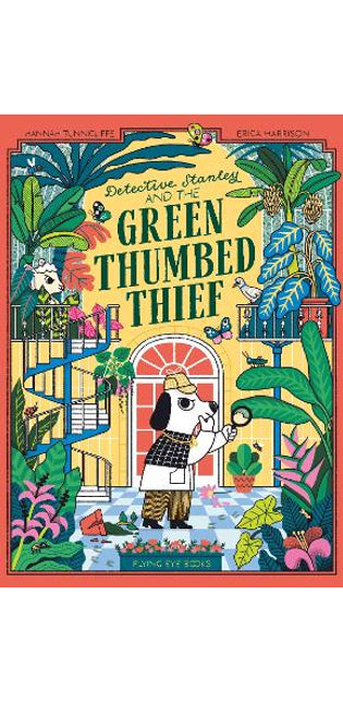 Detective Stanley and the Green Thumbed Thief