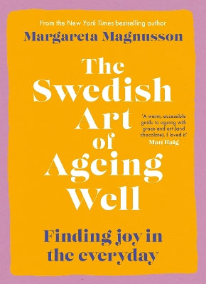 Swedish Art of Ageing Well