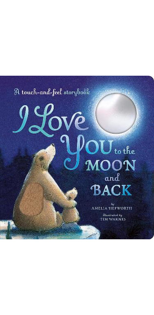 I Love You to the Moon and Back