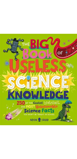 Big Book of Useless Science Knowledge