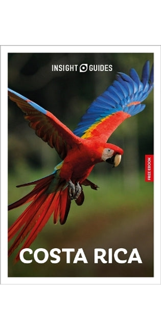 Insight Guides Costa Rica: Travel Guide with eBook