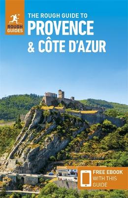 Rough Guide to Provence & Cote d'Azur (Travel Guide with Free eBook)