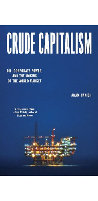Crude Capitalism