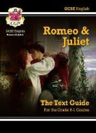 GCSE English Shakespeare Text Guide - Romeo & Juliet includes Online Edition & Quizzes