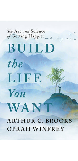 Build the Life You Want