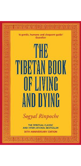 Tibetan Book Of Living And Dying