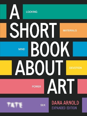 Short Book About Art (Expanded Edition)