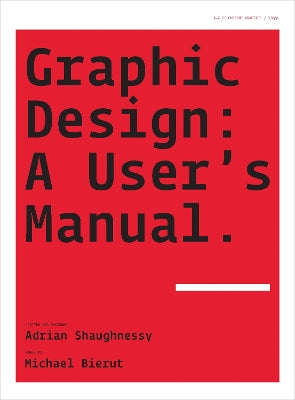 Graphic Design: A User’s Manual