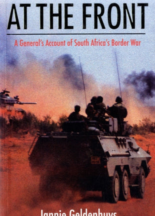 At the front : A general's account of South Africa' border war