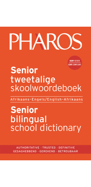 Senior Tweetalige Skoolwoordeboek/Senior Bilingual School Dictionary
