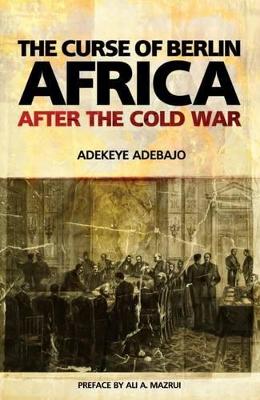 curse of Berlin Africa after the Cold war