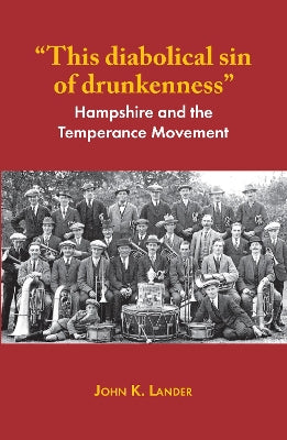 "This diabolical sin of drunkenness"