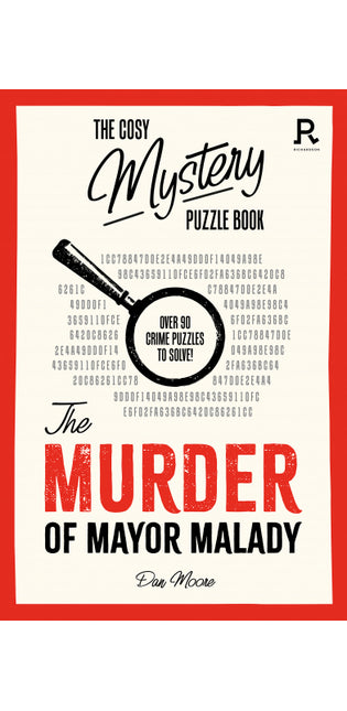 Cosy Mystery Puzzle Book - The Murder of Mayor Malady