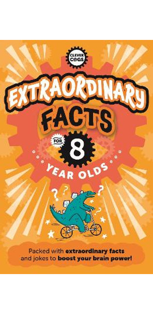 Extraordinary Facts For Eight Year Olds