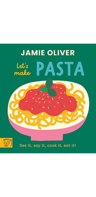 Jamie Oliver: Let's Make Pasta