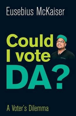 Could I ever vote for the DA?