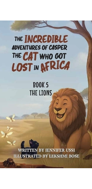 Incredible Adventures of Casper the Cat Who Got Lost in Africa