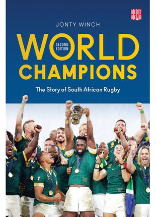 World Champions - The Story of South African Rugby