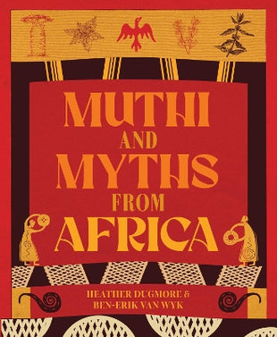 Muthi and Myths from the African Bush