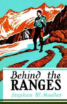 Behind The Ranges