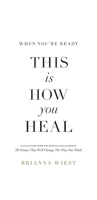 When You're Ready, This Is How You Heal