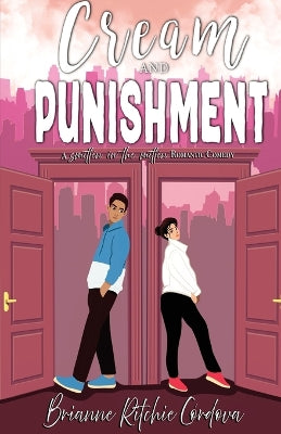 Cream and Punishment
