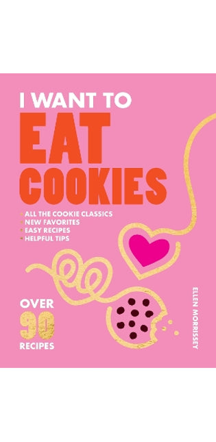 I Want to Eat Cookies
