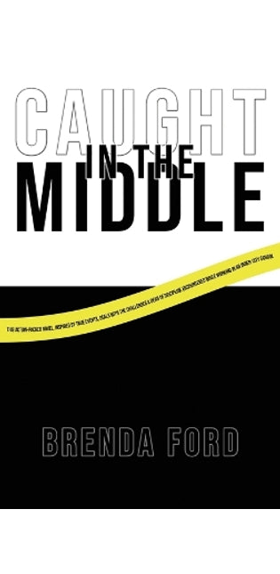 "Caught" in the Middle