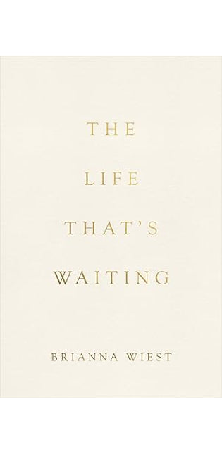 The Life That's Waiting