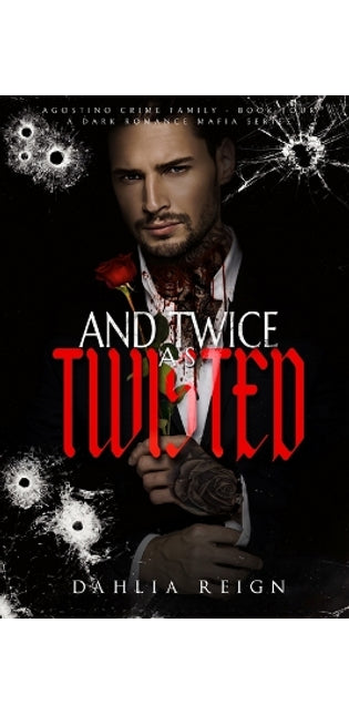 & Twice as Twisted