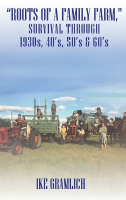 "Roots of A Family Farm,"