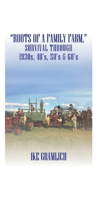 "Roots of A Family Farm,"