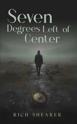 Seven Degrees Left of Center Memoir
