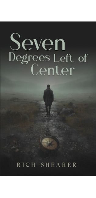 Seven Degrees Left of Center Memoir
