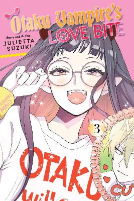 Otaku Vampire's Love Bite, Vol. 3