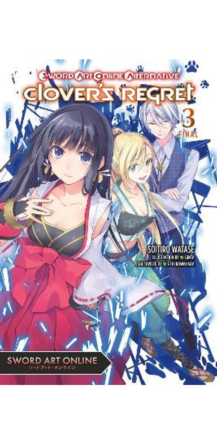 Sword Art Online Alternative Clover's Regret, Vol. 3 (light novel)