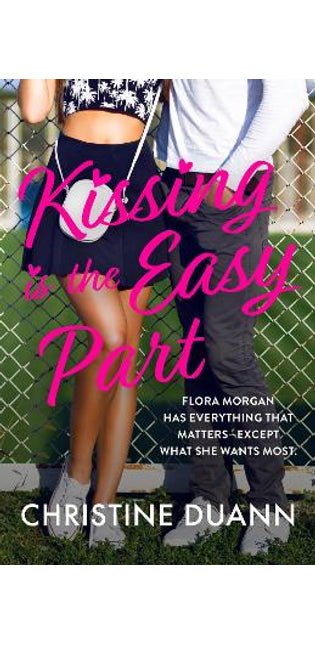 Kissing is the Easy Part