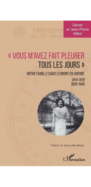 "Vous m'avez fait pleurer tous les jours"