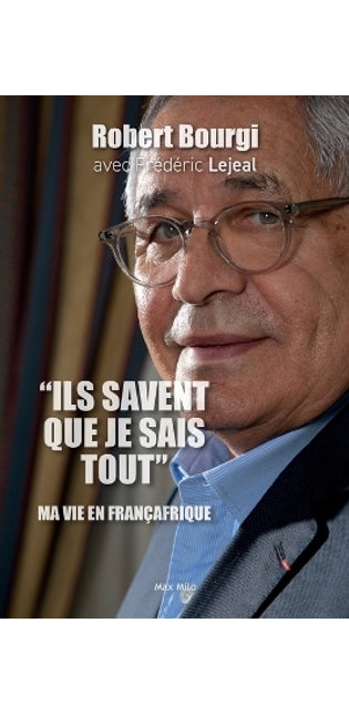 "Ils savent que je sais tout"