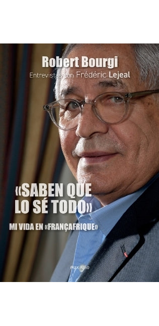 "Saben que lo sé todo"