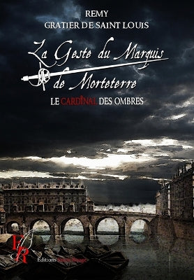 Geste du Marquis de Morteterre