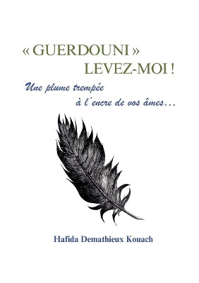 "Guerdouni" levez-moi !