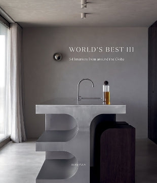 World's Best III - 64 Interiors From Around the Globe