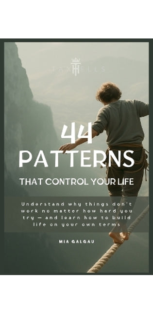 44 Patterns that Control Your Life