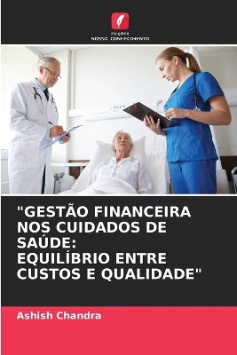 "Gestão Financeira Nos Cuidados de Saúde